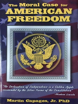 cover image of The Moral Case for American Freedom